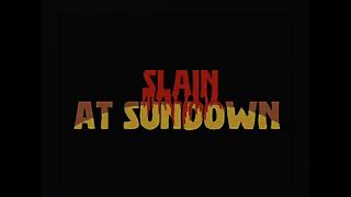 Slain at Sundown Trailer [upl. by Lishe]