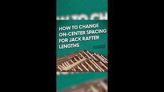 How to Change OnCenter Spacing for Jack Rafter Lengths [upl. by Anitsugua]