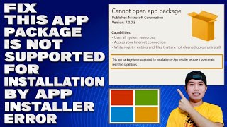 How To Fix This App Package Is Not Supported For Installation By App Installer Error Solution [upl. by Ramak]