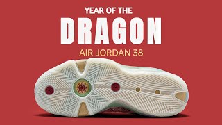 YEAR OF THE DRAGON  AIR JORDAN 38 🔥 [upl. by Pengelly]