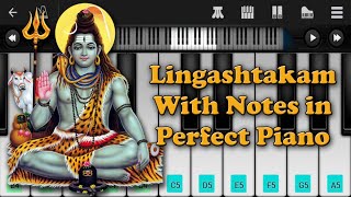 Lingashtakam Piano Tutorial With Notes in Perfect Piano  Music World [upl. by Fulmer260]