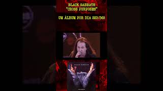 BLACK SABBATH  CROSS PURPOSES  ÁLBUM 223 blacksabbath [upl. by Tomkins]