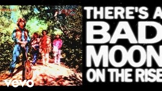 Creedence Clearwater Revival  Bad Moon Rising Official Lyric Video [upl. by Anitniuq892]