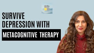 How to Survive a Depressive Episode With Metacognitive Therapy [upl. by Aizti]