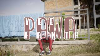 Yee Fanta  PAWA 💪Official Visualizer [upl. by Eggleston]