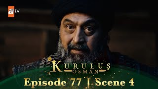 Kurulus Osman Urdu  Season 2 Episode 77 Scene 4  Kya baat hai [upl. by Karisa214]