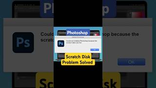 Solve the✅ quotScratch Disk Fullquot Error in Photoshop Quickly💯 [upl. by Ielhsa]