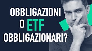 Dove investire in obbligazioni o etf obbligazionario [upl. by Camarata]