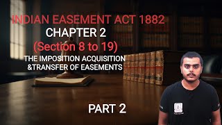 quotPrescriptive EasementquotSection 141516171819 chapter 2  INDIAN EASEMENT ACT 1882 [upl. by Kozloski]