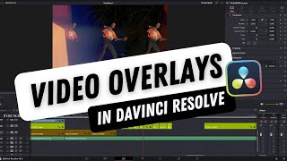 Use Video Overlays The Right Way  Davinci Resolve 18 [upl. by Hanala]