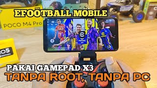 Tutorial eFootball Mobile Pakai Gamepad X3  eFootball Mobile with Controller Gameplay Tutorial [upl. by Etterb]