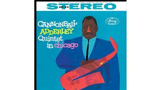 Cannonball Adderley Quintet 1959 In Chicago [upl. by Alil9]