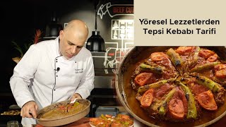 Yöresel Lezzetlerden Tepsi Kebabı Tarifi [upl. by Alfonso]