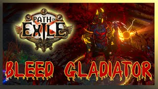 BladeStorm BLEED Gladiator Build  PoE [upl. by Aitel196]