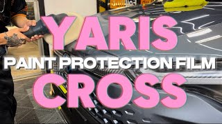 YARIS CROSS PPF [upl. by Arannahs]