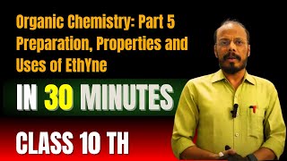 Organic Chemistry part 5  Preparation Properties and uses of Ethyne [upl. by Hesther285]