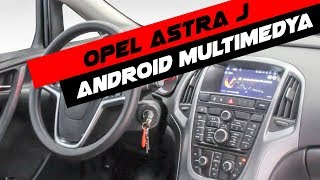 Opel Astra J Android Multimedya Sistemi Montaj Uygulaması [upl. by Akinas]