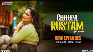 Chhupa Rustam  New Episodes Official Trailer Release  Streaming This Friday Only On Nazar App [upl. by Zendah212]