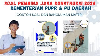 latihan Soal pembina jasa konstruksi 2024 amp rangkuman Materi pd Kementerian PUPR amp Dinas PU Daerah [upl. by Nnyletak124]