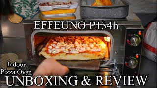 ULTIMATE INDOOR ELECTRIC PIZZA OVEN⎮UNBOXING AND REVIEW EFFEUNO [upl. by Dimitris]