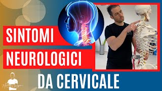 Ecco perché la quotcervicalequot dà SINTOMI NEUROLOGICI quali sono e cosa fare [upl. by Ezmeralda]