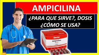 🔴 ¡Descubre Ampicilina Qué es y para qué sirve Ampicilina Dosis y Cómo se Toma para Infecciones [upl. by Cave698]