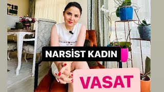 VASAT NARSİST KADIN [upl. by Nayrbo739]