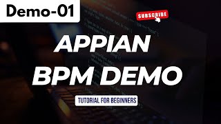 Appian demo 01  Appian BPM Demo  Tutorial for Beginners [upl. by Shaya990]