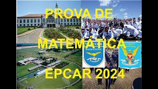 EPCAR 2024  Prova de Matemática resolvida [upl. by Aridan]