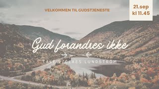 Gud forandres ikke  Tale vClaes Lundström [upl. by Helsa]