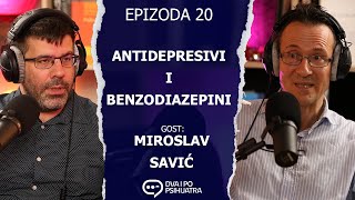 Antidepresivi i benzodiazepini  Dva i po psihijatra ep20 [upl. by Acirretal]