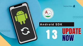 Android  Update to latest android version 13  Android SDK  amplifyabhi [upl. by Ayisan]