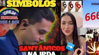 IPDA PERMITIU REGENERE TRAZER SÍMBOLOS OCULT1STAS PRA DENTRO DA IGREJA E O DIABO 👿 TAMBÉM [upl. by Stilla]