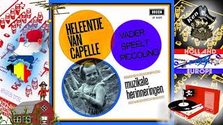 Vader Speelt Piccolino  Heleentje Van Capelle  1955  Piratenmuziek [upl. by Rigby]