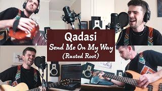 Qadasi  Send Me On My Way Rusted Root Cover [upl. by Nortad]