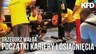 Grzegorz Wałga  początki kariery i osiągnięcia sportowe  KFD [upl. by Georglana]