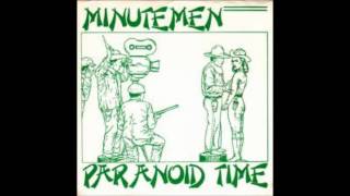 Paranoid Time  Minutemen [upl. by Countess]