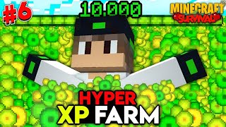 HYPER XP FARM  MINECRAFT JAVA  SURVIVAL SERIES 6 [upl. by Lebazej]