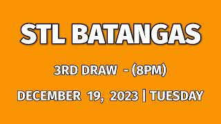 3rd draw STL BATANGAS 8PM result today STL pares December 19 2023 evening draw result [upl. by Ethel]