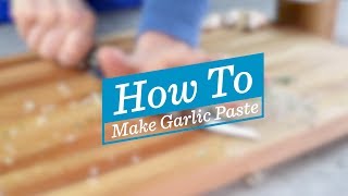 How to Make Garlic Paste [upl. by Moritz]