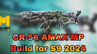 CR56 AMAX MP Build for S9 2024 [upl. by Irpak]