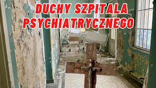 Nawiedzony Psychiatryk  Duchy Pacjentów [upl. by Ferdy789]