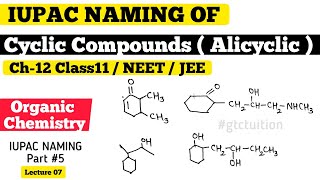 How to write iupac names of Cyclic compounds  5 Naming of Cyclic  alicyclic organic compounds [upl. by Ahsaten]