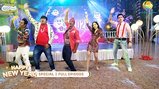 NEW YEAR SPECIAL I FULL EPISODE 3070  Taarak Mehta Ka Ooltah Chashmah  NEW Episodes  तारक मेहता [upl. by Ewald]