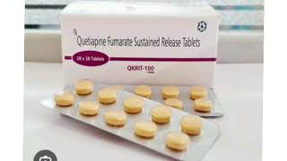 QKRIT 100 Tablets Quetiapine Fumarate Sustained Release Tablets [upl. by Winny]