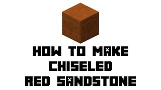 Minecraft Survival How to Make Chiseled Red Sandstone [upl. by Anabella890]