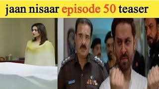 jaan nisaar episode 50 teaser  jaan nisaar 59 promo  danish taimoor  hiba bukhari [upl. by Okoy184]