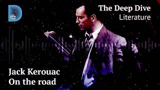 Jack Kerouac I On the road [upl. by Enyrehtak]