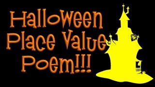 Halloween PlaceValue Poem [upl. by Chong197]