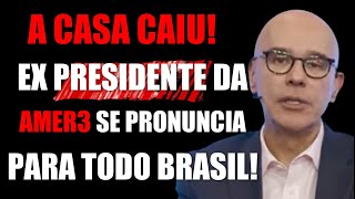 EX PRESIDENTE DAS LOJAS AMERICANAS AMER3 SE PRONUNCIA PELA PRIMEIRA VEZ APÓS ROMBO HISTÓRICO [upl. by Aloibaf]